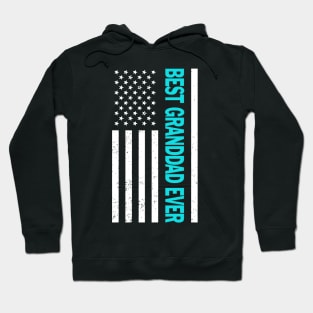 Best Granddad Ever American Flag Happy Father's Day Hoodie